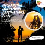 Enchanting Honeymoon Destinations: A Journey of Love and Adventure